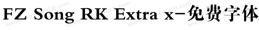 FZ Song RK Extra x字体转换